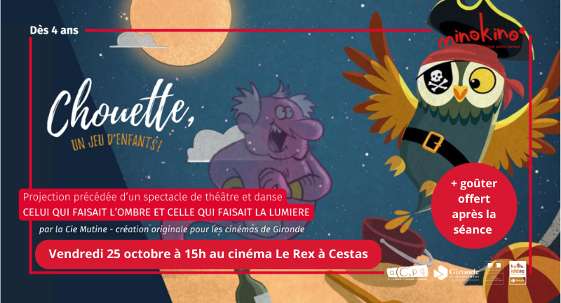 Lire la suite à propos de l’article [Minokino] Chouette, un jeu d’enfants + Spectacle « Celui qui faisait de l’ombre et celle qui faisait de la lumière » par la compagnie Mutine + Goûter – VENDREDI 25 OCTOBRE – 15H – conseillé dès 4 ans – 5€