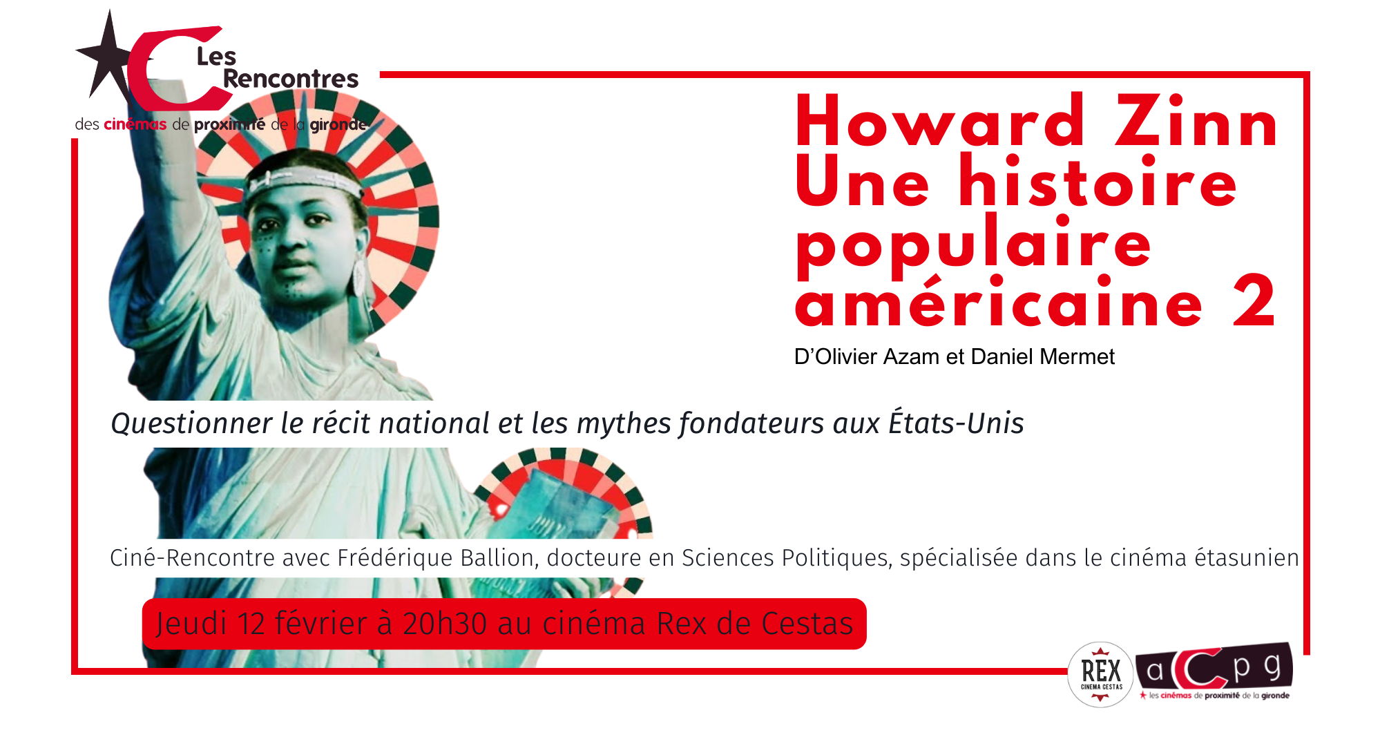 Lire la suite à propos de l’article Howard Zinn, une histoire populaire américaine 2 – JEUDI 12 FEVRIER – 20H30 + Rencontre avec Frédérique Ballion, docteure en sciences politiques spécialisée dans le cinéma étasunien
