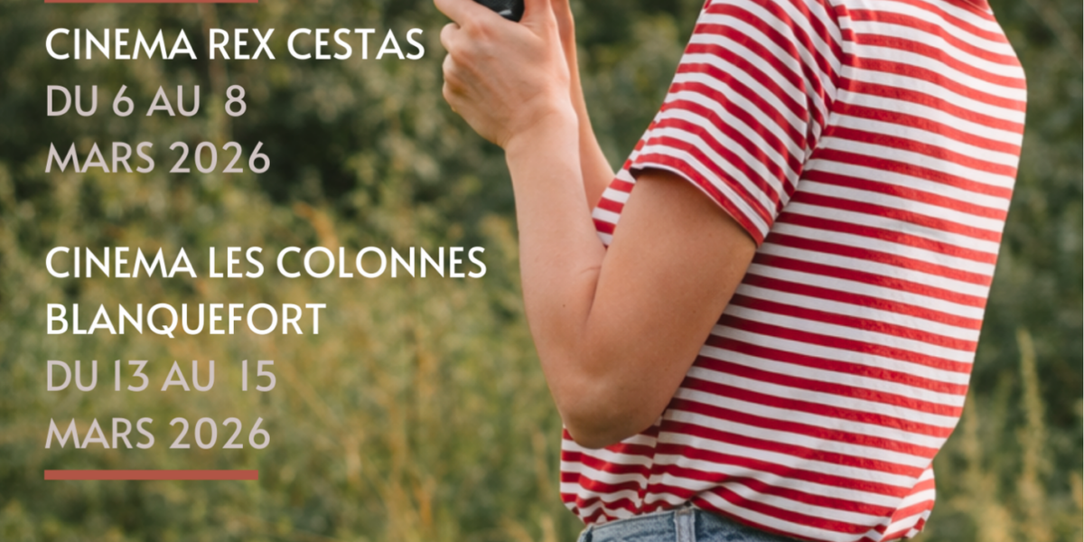 Ciné au Féminin ! – du 6 au 8 mars au Rex