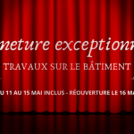 Fermeture exceptionnelle du cinéma pour travaux sur le bâtiment – DU 11 AU 15 MAI INCLUS