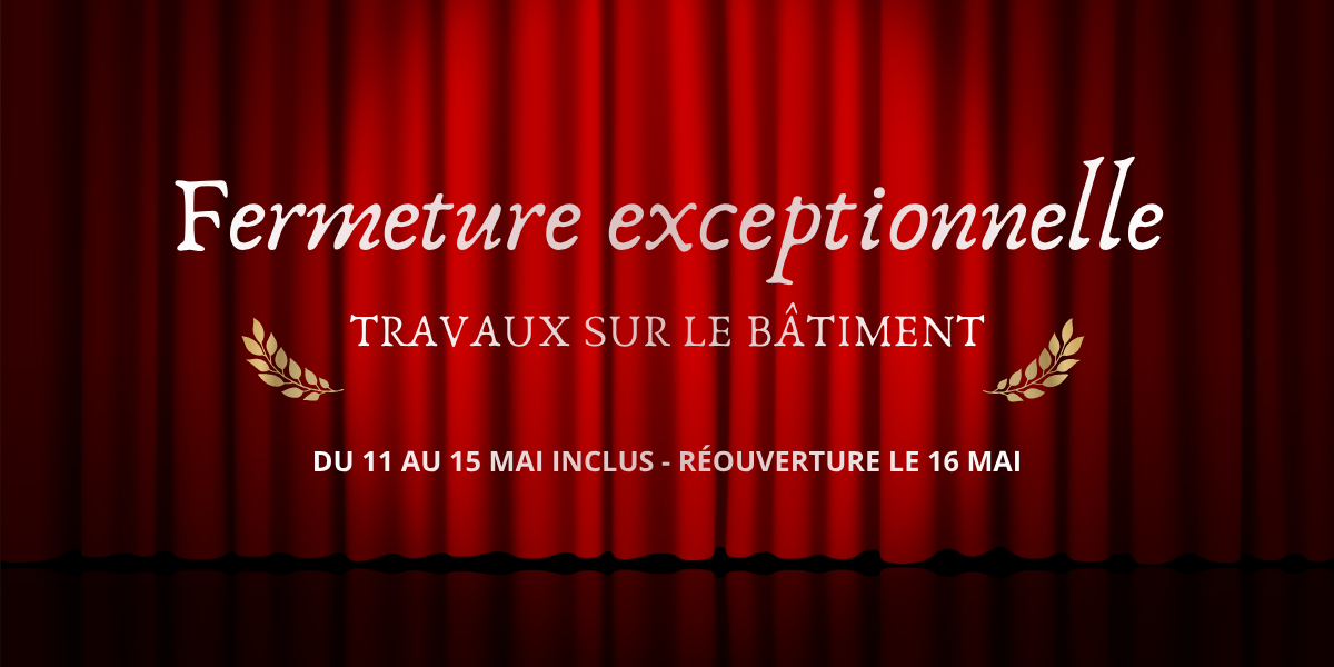 You are currently viewing Fermeture exceptionnelle du cinéma pour travaux sur le bâtiment – DU 11 AU 15 MAI INCLUS