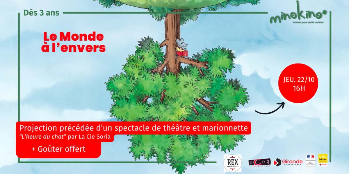 Le Monde à l&rsquo;envers + goûter + spectacle « L&rsquo;heure du chat » par la compagnie Soria – JEUDI 22 OCTOBRE – 16H – dès 3/4 ans