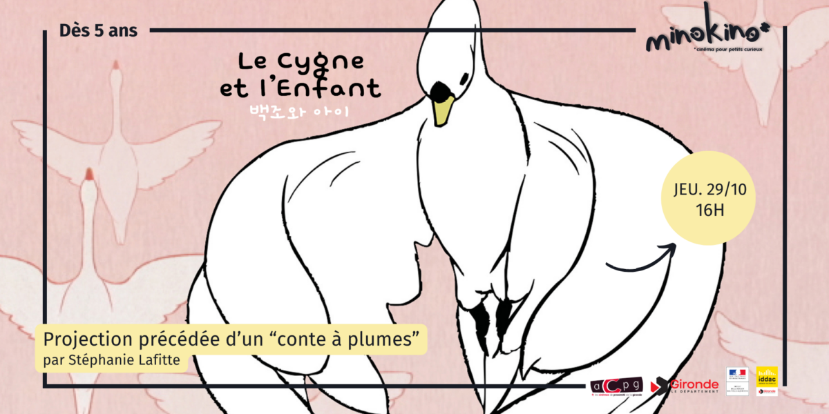 Le cygne et l&rsquo;enfant + spectacle « Conte à plumes » par Stéphanie Laffite –  JEUDI 29 OCTOBRE – 16H – dès 5 ans